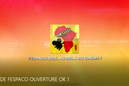 BANDE ANNONCE OUVERTURE FESPACO 2025